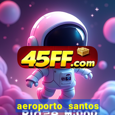 aeroporto santos dumont funciona 24 horas